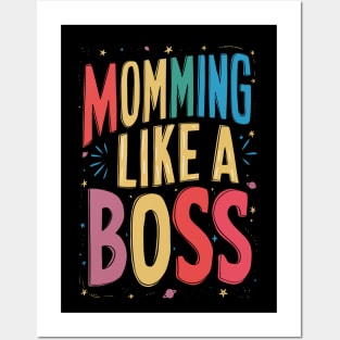 Momming Like A Boss Posters and Art